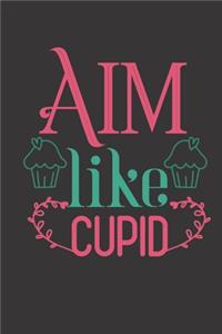aim like cupid