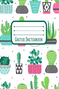 Cactus Sketchbook