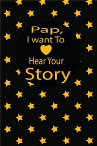 pap, I want to hear your story