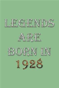 Legends Are Born In 1928 Notebook