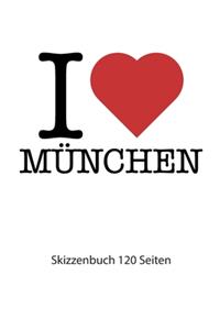 I love München