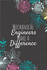 Mechanical Engineers Make A Difference