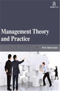 MANAGEMENT THEORY AND PRACTICE