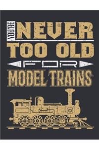 You're Never Too Old for Model Trains