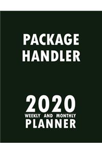 Package Handler 2020 Weekly and Monthly Planner: 2020 Planner Monthly Weekly inspirational quotes To do list to Jot Down Work Personal Office Stuffs Keep Tracking Things Motivations Notebook