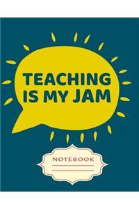 Teaching Is My Jam