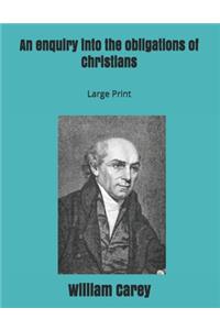 An enquiry into the obligations of Christians