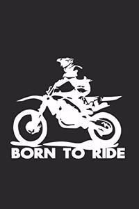 Born to ride