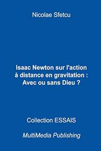 Isaac Newton sur l'action à distance en gravitation