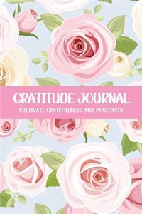 Gratitude Journal Cultivate Gratefulness and Positivity