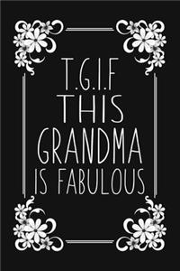 TGIF This Grandma Is Fabulous