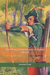 The Merry Adventures of Robin Hood