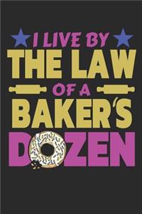 I Live by the Law of a Baker's Dozen