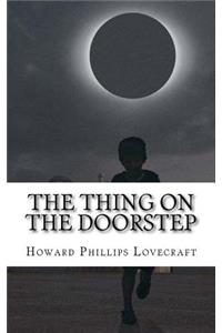 The Thing on the Doorstep