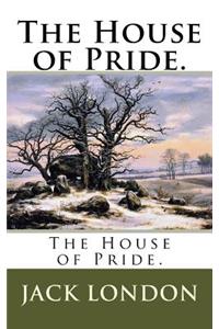 House of Pride.
