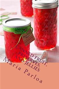 Canned Fruit, Preserves, and Jellies