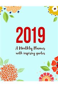 2019 Monthly Planner with Inspiring Quotes