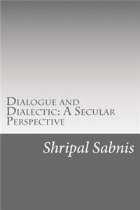 Dialogue and Dialectic