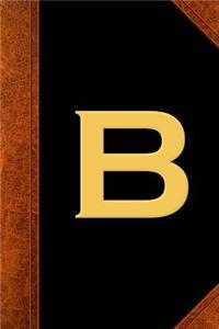 Monogram B Personalized 2019 Weekly Planner Monogram B Vintage Style 134 Pages