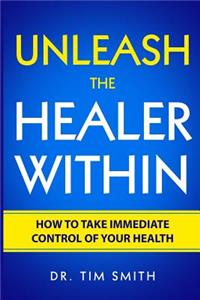 Unleash the Healer Within