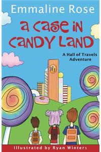 A Case in Candy Land