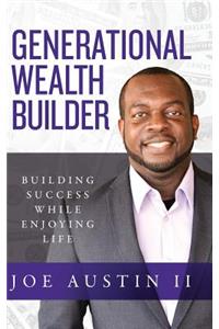 Generational Wealth Builder