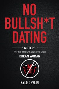 No Bullsh*t Dating