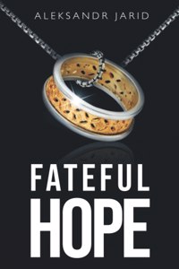 Fateful Hope