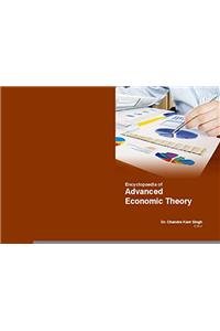 ENCYCLOPAEDIA OF ADVANCED ECONOMIC THEORY 3 VOUME SET ( DR. CHANDRA KANT SIN, )