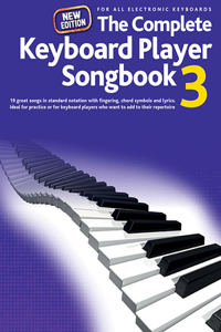 Complete Keyboard Player: Songbook 3 - New Edition