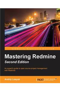 Mastering Redmine - Second Edition