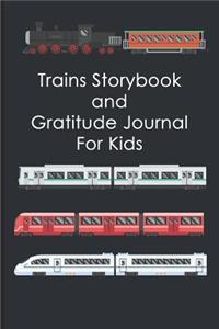 Trains Storybook and Gratitude Journal for Kids