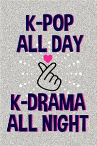 K-Pop All Day K-Drama All Night