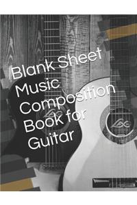 Blank Sheet Music Composition Book for Guitar