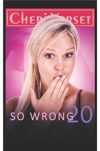 So Wrong 20