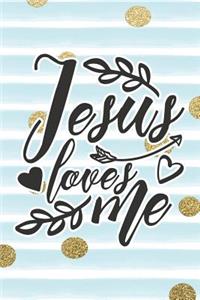 Jesus Loves Me