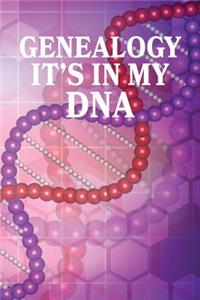 Genealogy It's in My DNA