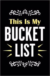 This Is My Bucket List