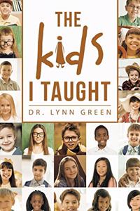 The Kids I Taught