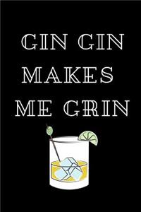 Gin Gin Makes Me Grin