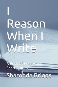 I Reason When I Write