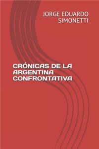 Cr�nicas de la Argentina Confrontativa