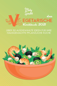 Das Vegetarische Kochbuch 2021