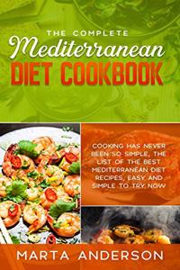 The Complete Mediterranean Diet Cookbook