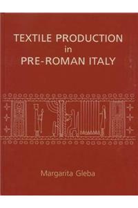 Textile Production in Pre-Roman Italy