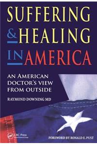 Suffering and Healing in America