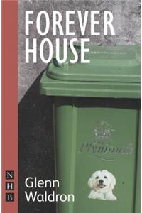 Forever House