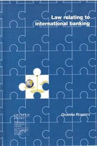 Law Relating to International Banking