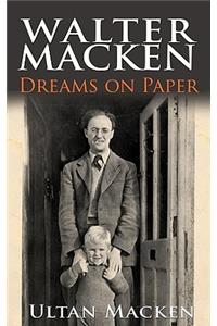 Walter Macken: Dreams on Paper