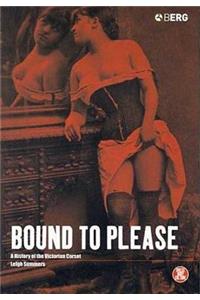 Bound to Please